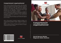 Comportement organisationnel - Mrisho, David Haruna;Dominic, Negussie Andre