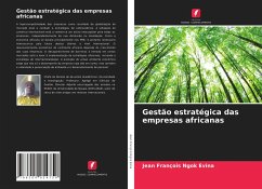 Gestão estratégica das empresas africanas - Ngok Evina, Jean François
