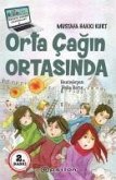 Orta Cagin Ortasinda