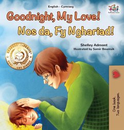 Goodnight, My Love! (English Welsh Bilingual Children's Book)