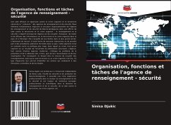 Organisation, fonctions et tâches de l'agence de renseignement - sécurité - Djukic, Sinisa