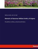 Memoirs of Governor William Smith, of Virginia