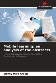 Mobile learning: an analysis of the abstracts