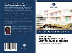 Mangel an Schulprodukten in der Buchhandlung El Maestro - Obando Rivera (Editor), Tupak Ernesto