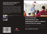 ÉVALUATION DES PERFORMANCES DES ENSEIGNANTS DANS LE SERVICE D'ÉDUCATION DU GHANA