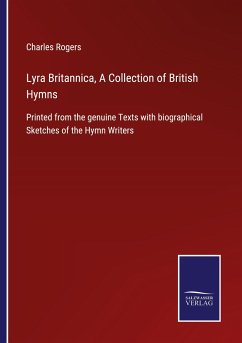 Lyra Britannica, A Collection of British Hymns - Rogers, Charles