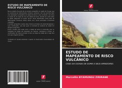 ESTUDO DE MAPEAMENTO DE RISCO VULCÂNICO - Byamungu Zirirane, Marcellin
