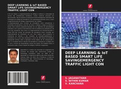 DEEP LEARNING & IoT BASED SMART LIFE SAVINGEMERGENCY TRAFFIC LIGHT CON - Jaganathan, S.;Nithin Kumar, S.;Kanchana, V.