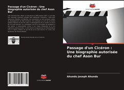Passage d'un Cicéron : Une biographie autorisée du chef Ason Bur - Joseph Ahundu, Ahundu