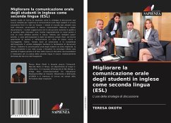 Migliorare la comunicazione orale degli studenti in inglese come seconda lingua (ESL) - Okoth, Teresa