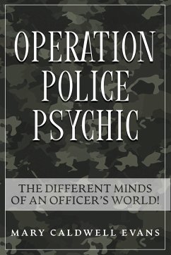 OPERATION POLICE PSYCHIC - Caldwell-Evans, Mary