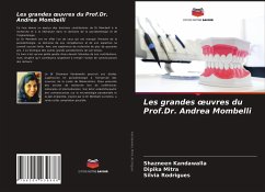 Les grandes ¿uvres du Prof.Dr. Andrea Mombelli - Kandawalla, Shazneen;Mitra, Dipika;Rodrigues, Silvia