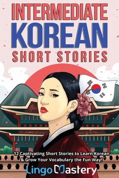 Intermediate Korean Short Stories - Lingo Mastery