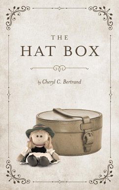 The Hat Box - Bertrand, Cheryl C.