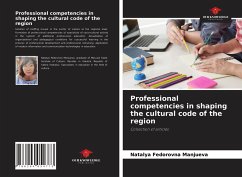 Professional competencies in shaping the cultural code of the region - Manjueva, Natalya Fedorovna