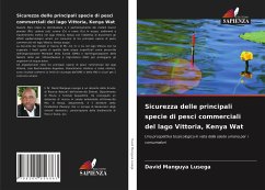 Sicurezza delle principali specie di pesci commerciali del lago Vittoria, Kenya Wat - Lusega, David Manguya