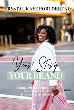 Your Story, Your Brand - Portorreal, Krystal K