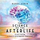 The Science of the Afterlife