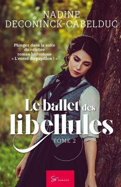 Le ballet des libellules - Nadine Deconinck-Cabelduc