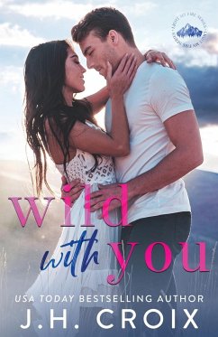 Wild With You - Croix, Jh