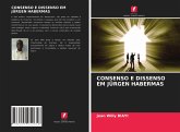 CONSENSO E DISSENSO EM JÜRGEN HABERMAS