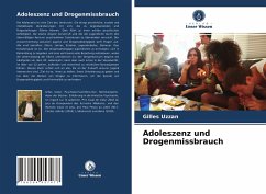 Adoleszenz und Drogenmissbrauch - Uzzan, Gilles