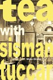 Tea with Sisman Tuccar (eBook, ePUB)