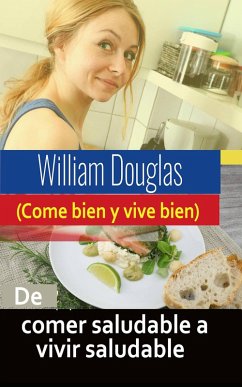Cover De comer saludable a vivir saludable (eBook, ePUB)