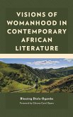 Visions of Womanhood in Contemporary African Literature (eBook, ePUB)