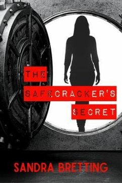 The Safecracker's Secret (eBook, ePUB) - Bretting, Sandra
