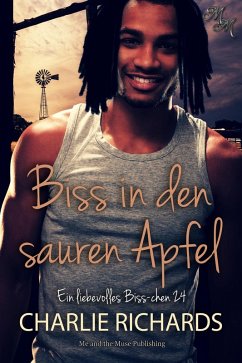 Biss in den sauren Apfel (eBook, ePUB) - Richards, Charlie