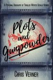 Plots and Gunpowder (eBook, ePUB)