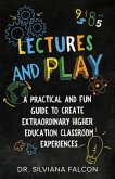 Lectures and Play (eBook, ePUB)