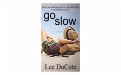 Cover Go Slow (eBook, ePUB)