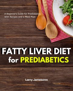 Fatty Liver Diet (eBook, ePUB) - Jamesonn, Larry