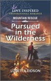 Pursued in the Wilderness (eBook, ePUB)