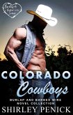 Colorado Cowboys: An Anthology (Burlap and Barbed Wire Novel Collection) (eBook, ePUB)