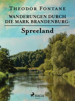 Wanderungen durch die Mark Brandenburg - Spreeland (eBook, ePUB) - Fontane, Theodor