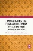 Taiwan During the First Administration of Tsai Ing-wen (eBook, ePUB)