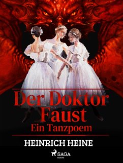 Der Doktor Faust - Ein Tanzpoem (eBook, ePUB) - Heine, Heinrich