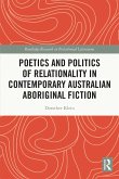 Poetics and Politics of Relationality in Contemporary Australian Aboriginal Fiction (eBook, ePUB)