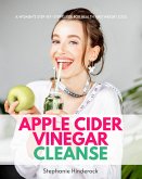 Apple Cider Vinegar Cleanse (eBook, ePUB)