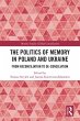 The Politics of Memory in Poland and... - Bild 1