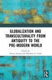 Globalization and Transculturality from Antiquity to the Pre-Modern World (eBook, ePUB)