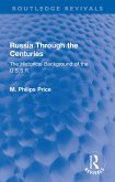 Russia Through the Centuries (eBook, ePUB)