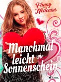 Manchmal leicht wie Sonnenschein (eBook, ePUB)