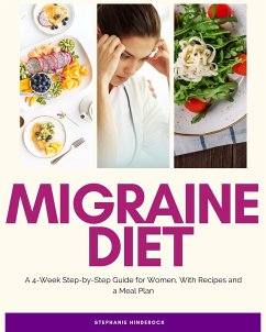 Migraine Diet (eBook, ePUB) - Hinderock, Stephanie