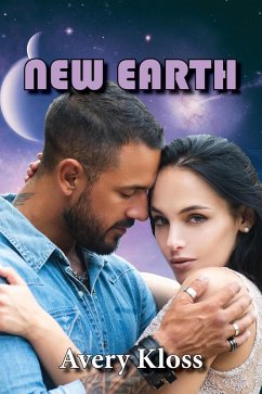 New Earth (The Final Voyage, #2) (eBook, ePUB) - Kloss, Avery
