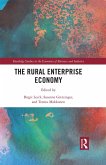 The Rural Enterprise Economy (eBook, ePUB)