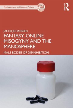 Fantasy, Online Misogyny and the Manosphere (eBook, PDF) - Johanssen, Jacob